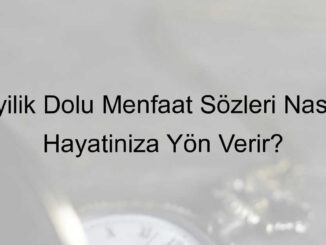 menfaat sözleri